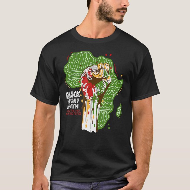Fist Hand Black History Honoring The Past African  T-Shirt (Vorderseite)