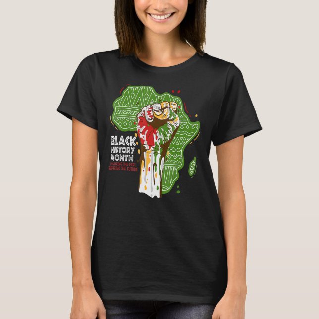 Fist Hand Black History Honoring The Past African  T-Shirt (Vorderseite)