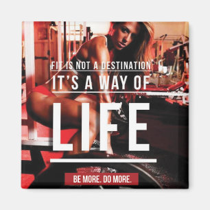 Fit ist kein Ziel. Es ist eine Lebensweise - Fitne Magnet