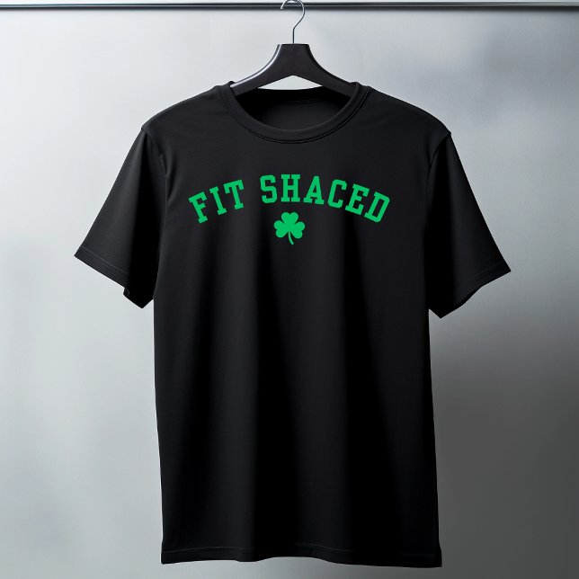 Fit Shaced Funny Irish Drinking St. Patrick's Day T-Shirt (Von Creator hochgeladen)