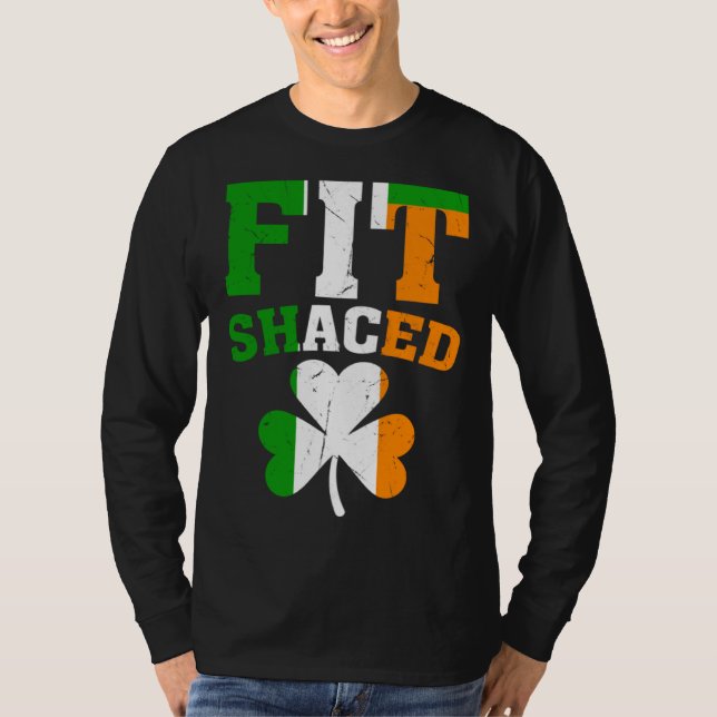 Fit Shaced Irish  St Patricks Day Shamrock drinkin T-Shirt (Vorderseite)