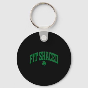 Fit Shaced Lustig Irisch Trinken St. Patrick's Day Schlüsselanhänger