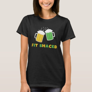 Fit Versaut St Patricks Tag Betrunken Getränke Bar T-Shirt