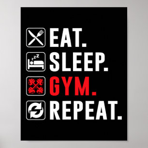 Fitness Bodybuilding Essen Sleep Gym Wiederholung Poster