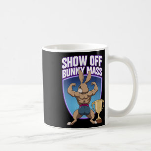 Fitness Bunny Bodybuilds Muscle Gebäude Funny R Kaffeetasse