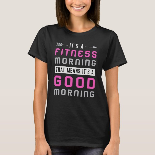 Fitness Gym Dance Sport Dancing Workout Geschenk I T-Shirt (Vorderseite)