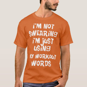 Fitness Gym Ich schwöre nicht, dass ich nur meine T-Shirt