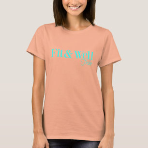 Fitness inspirier Fit & Well T-Shirt