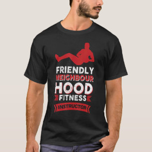 Fitness Instructor Fitness Coach Freundliches Trai T-Shirt