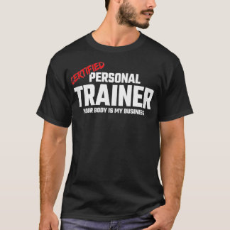 Fitness Instructor Health Fitness Coach Personal T T-Shirt