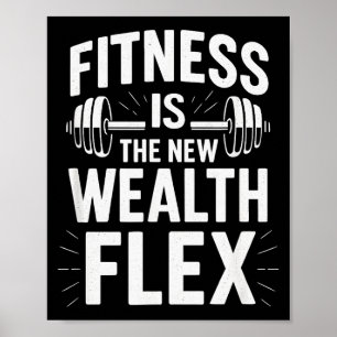 Fitness ist der Reichtum Flex, Motivationsspruch Poster