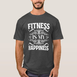 Fitness ist mein Glück T-Shirt