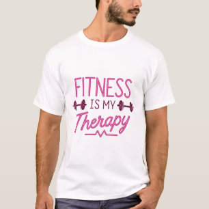 Fitness ist meine Therapie T-Shirt
