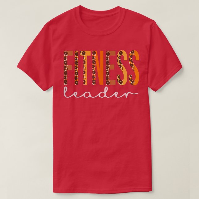 Fitness Leader leopard Squad Cute Fall Autumn Than T-Shirt (Design vorne)