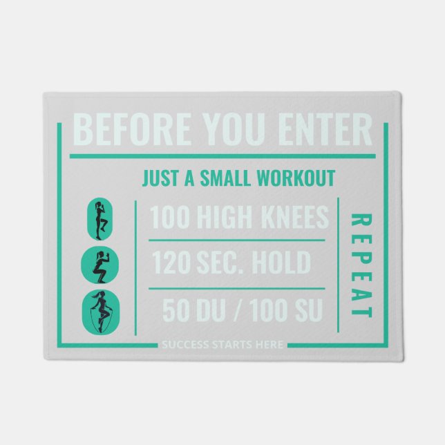 Fitness Motivation beginnt direkt vor der Haustür Fußmatte (Vorderseite)