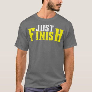 Fitness Motivation-Just beenden Legend-Just beende T-Shirt