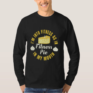 Fitness Pie in meinem Mund-Workout Kürbiskuchen T-Shirt