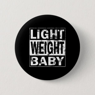 Fitness Sprichwort Kraftsport - Leichtgewicht Ba Button