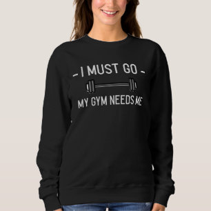 Fitness-Spruch Bodybuilding Training Muskel Fitnes Sweatshirt
