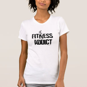 FITNESS-SÜCHTIGER T-Shirt