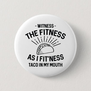 Fitness Taco Button