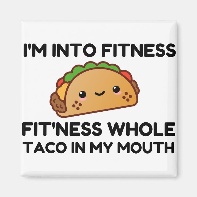 FITNESS TACO IN MEINER MUTTERFUNNE MAGNET (Vorne)