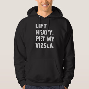 Fitness Training Lift Heavy Pet Hund Vizsla Hoodie