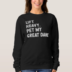 Fitness Trainingsstapel Schwerer Hund Großer Dan Sweatshirt