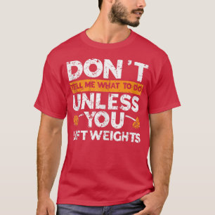 Fitness Workout Bodybuilder Gym Instructor Weightl T-Shirt