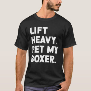Fitness Workout - Heavy Pet Dog Boxer hochheben T-Shirt
