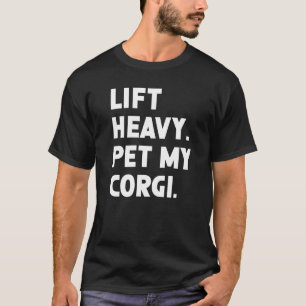 Fitness-Workout Hebe Schwerer Hund Corgi T-Shirt
