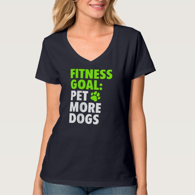 Fitness Zieltier Mehr Hunde - Funny & Niedliche Hu T-Shirt (Vorderseite)