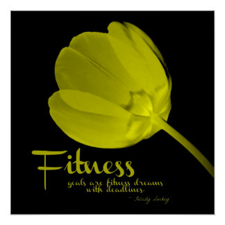 Fitness Zitat Yellow Tulip Poster