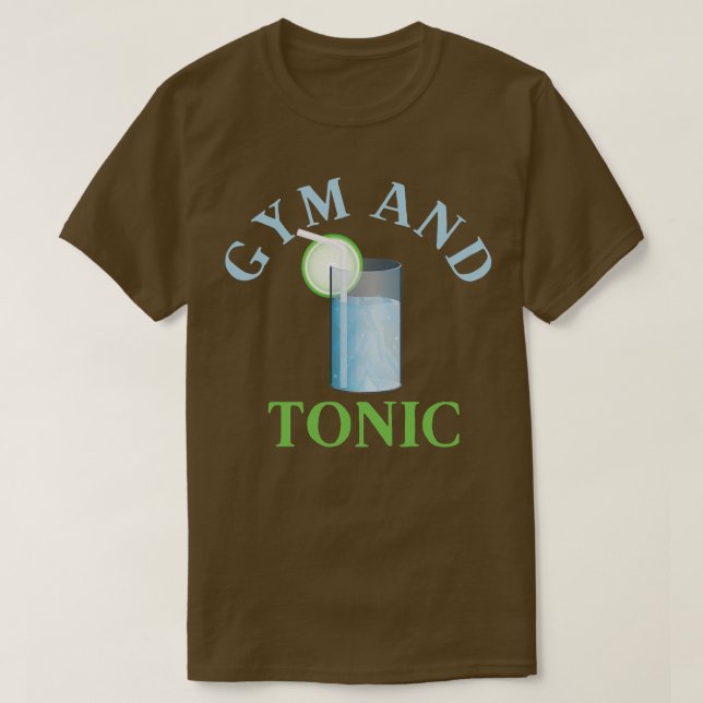Fitnessraum und Tonic Gin T-Shirt (Design vorne)