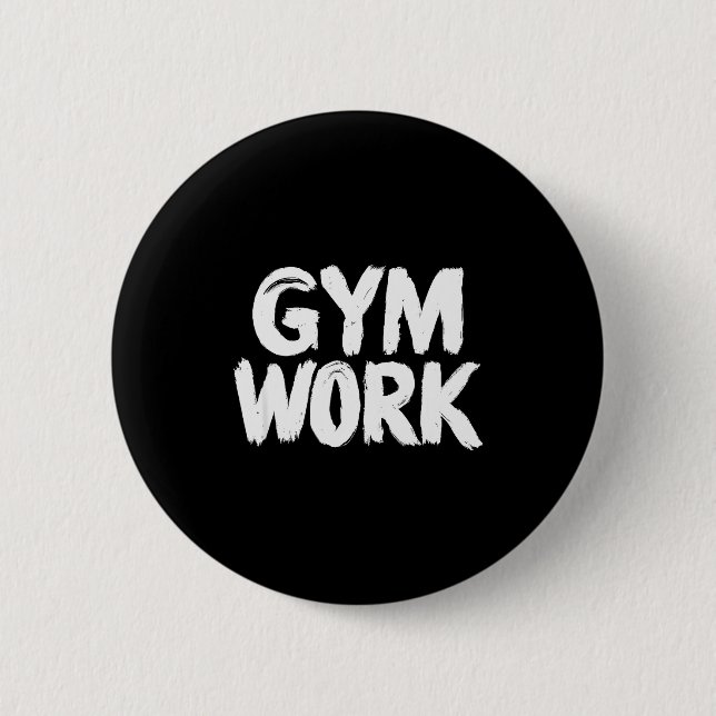 Fitnessstudio Arbeit Bodybuilding Fitness Training Button (Vorderseite)