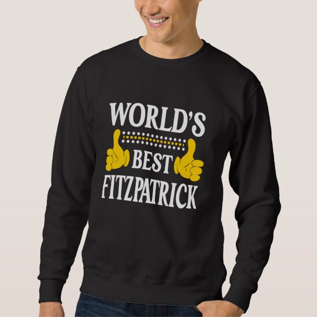 Fitzpatrick Nachname Familienname Nachname Fitzpat Sweatshirt (Vorderseite)
