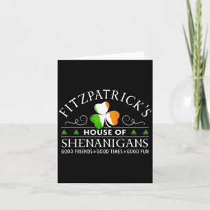 Fitzpatrick-Shirt-Haus der Streiche St. Patricks Karte