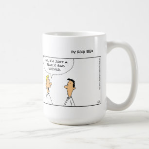Fiunny Bad Driver Tasse