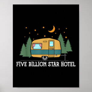 Five Billion Star Hotel Trailer - Camping-Zitat Poster