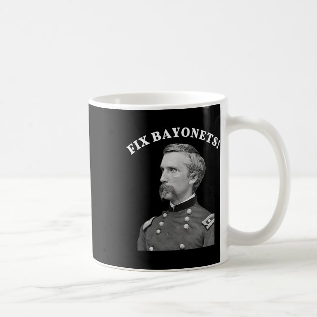 Fix Bayonets Zivil War Zitat Joshua Chamberlain Kaffeetasse (Rechts)