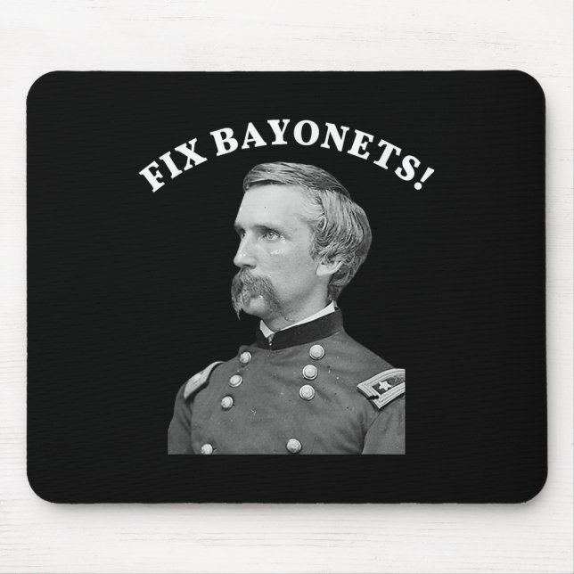 Fix Bayonets Zivil War Zitat Joshua Chamberlain Mousepad (Vorne)