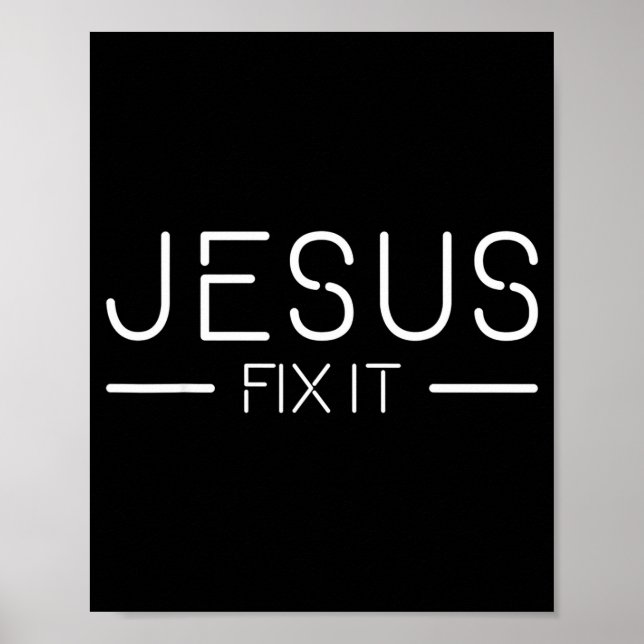 Fix It Jesus Funny Christian Fashion  Poster (Vorne)