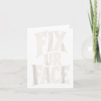 Fix Ur Gesicht Fix Gesicht Lustiger Sarkastischer