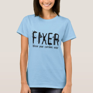 Fixer T Shirt