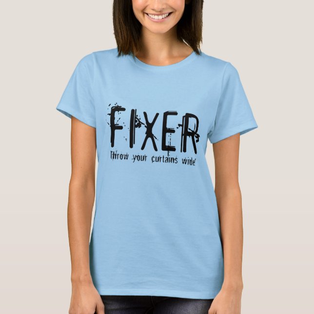 Fixer T Shirt (Vorderseite)