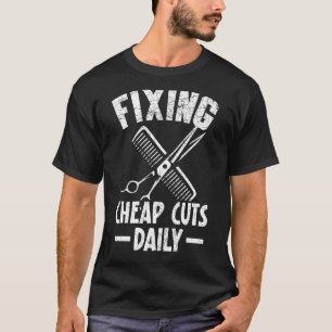 Fixierung billiger Kürzungen Tag Barbershop Friseu T-Shirt