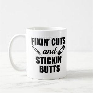 Fixin' Cuts and Stickin' Hintern lustiges Shirt de Kaffeetasse