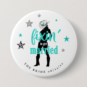 Fixin' The Bride Disco Bachelorette Aquamarine ID9 Button