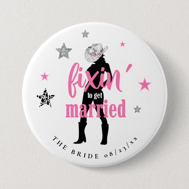 Fixin' The Bride Disco Bachelorette ID925 Button (Vorderseite)