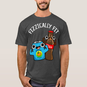 Fizzisch Fit Funny Fizzy Cola Pub T-Shirt